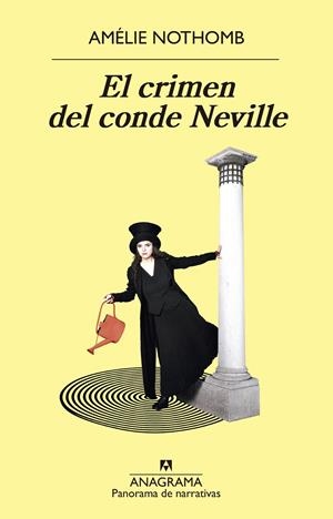 El crimen del conde Neville | Nothomb, Amélie | Cooperativa autogestionària