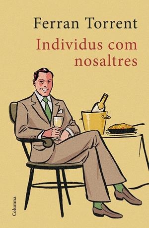Individus com nosaltres | Torrent, Ferran | Cooperativa autogestionària