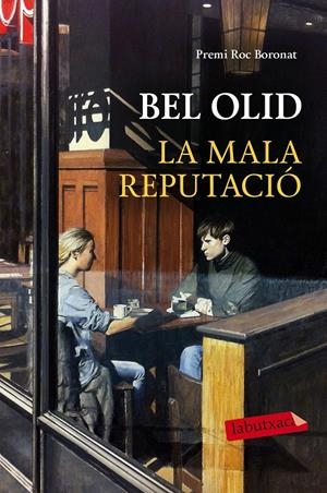La mala reputació | Olid, Bel | Cooperativa autogestionària