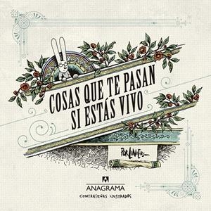 Cosas que te pasan si estás vivo | Liniers, Ricardo | Cooperativa autogestionària