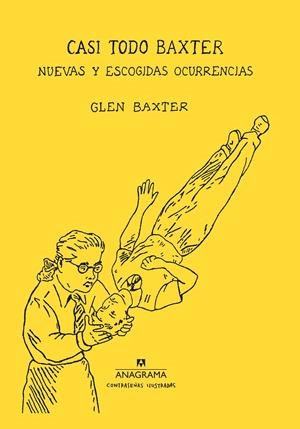 Casi todo Baxter | Baxter, Glen | Cooperativa autogestionària