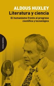 Literatura y ciencia | Huxley, Aldous | Cooperativa autogestionària
