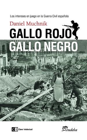 Gallo negro, gallo rojo | Muchnik, Daniel | Cooperativa autogestionària