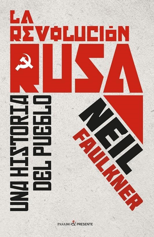 La revolución rusa | FAULKNER, NEIL | Cooperativa autogestionària