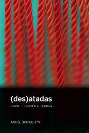 (Des)atadas | Gutiérrez Borreguero, Ana