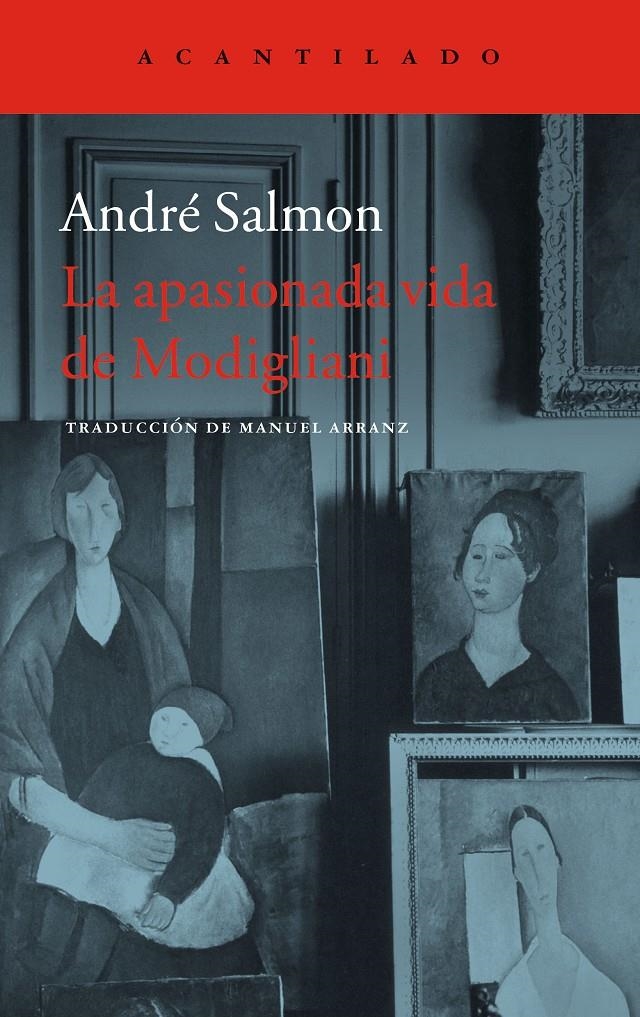 La apasionada vida de Modigliani | Salmon, André