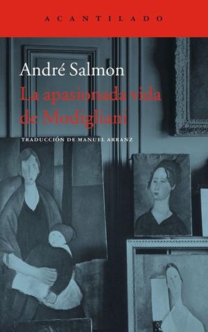 La apasionada vida de Modigliani | Salmon, André | Cooperativa autogestionària
