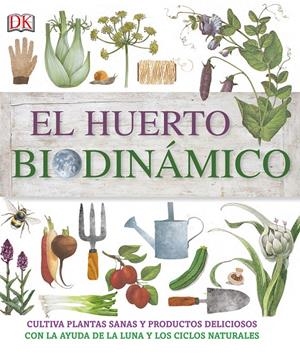 El huerto biodinámico | Varios autores | Cooperativa autogestionària