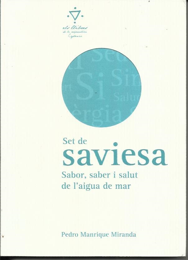 Set de saviesa | Manrique Miranda, Pedro | Cooperativa autogestionària