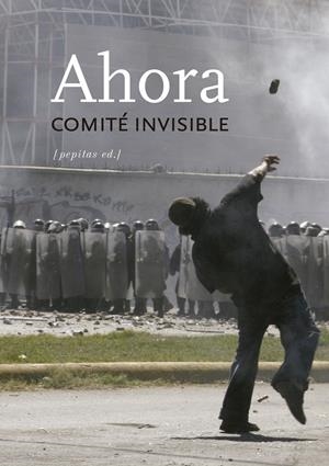 Ahora | Comité invisible | Cooperativa autogestionària