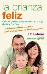 La crianza feliz | Jove, Rosa | Cooperativa autogestionària