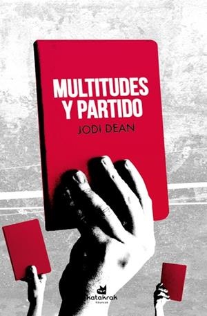 Multitudes y partido | Dean, Jodi | Cooperativa autogestionària