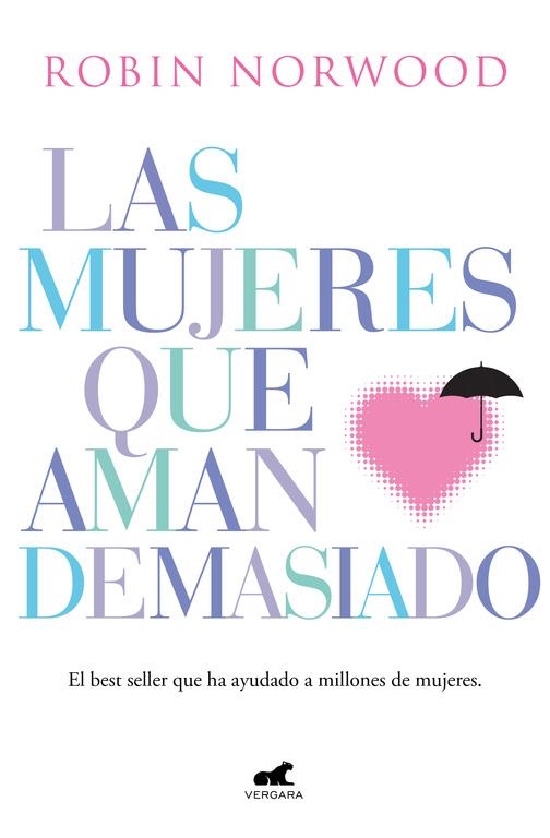 Mujeres que aman demasiado | Norwood, Robin