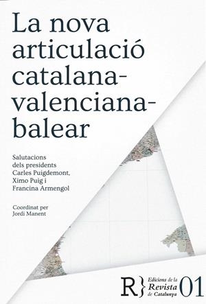La nova articulació catalana-valenciana-balear | Varios autores | Cooperativa autogestionària