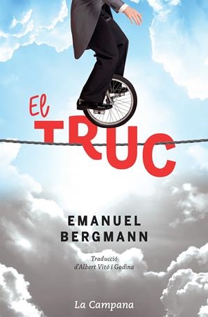 El truc | Bergmann, Emanuel | Cooperativa autogestionària