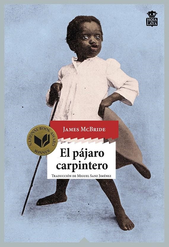 El pájaro carpintero | McBride, James | Cooperativa autogestionària