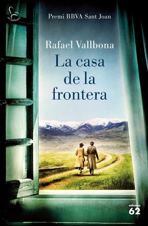 La casa de la frontera | Vallbona, Rafael | Cooperativa autogestionària