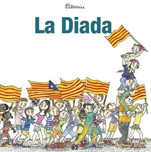 La Diada | Bayés, Pilarín