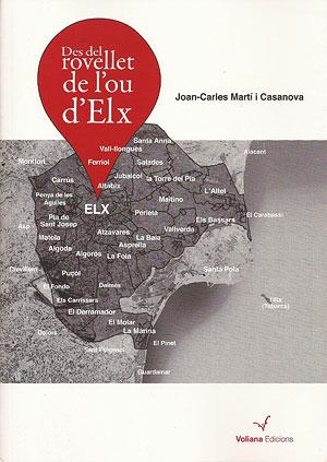 Des del rovellet de l’ou d’Elx | Joan-Carles Martí i Casanova | Cooperativa autogestionària