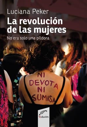 La revolución de las mujeres | Peker, Luciana | Cooperativa autogestionària