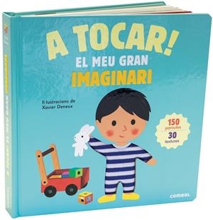 A tocar! El meu gran imaginari | Deneux, Xavier