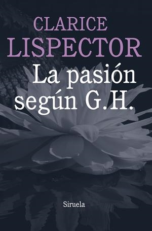 La pasión según G. H. | Lispector, Clarice | Cooperativa autogestionària