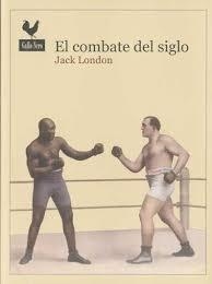 El combate del siglo | London, Jack | Cooperativa autogestionària
