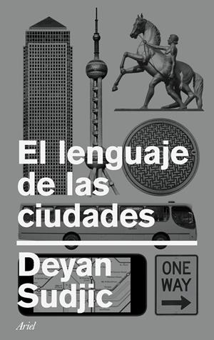 El lenguaje de las ciudades | Sudjic, Deyan | Cooperativa autogestionària