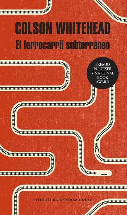 El ferrocarril subterráneo | Colson Whitehead