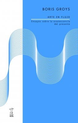Arte en flujo | Groys, Boris | Cooperativa autogestionària