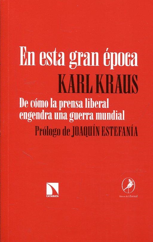 En esta gran época | Kraus, Karl | Cooperativa autogestionària