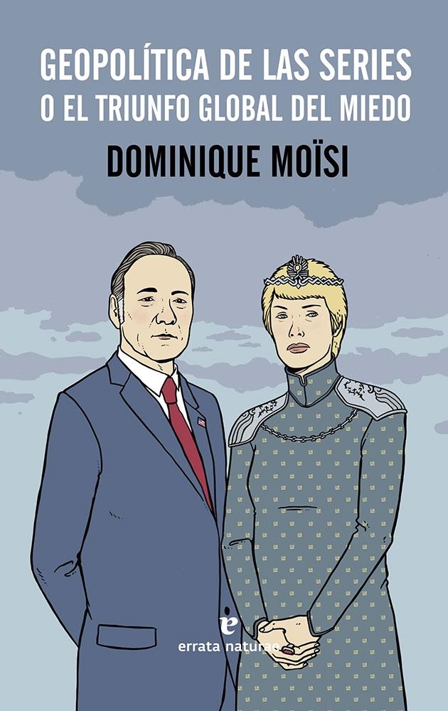 Geopolítica de las series | Moïsi, Dominique | Cooperativa autogestionària