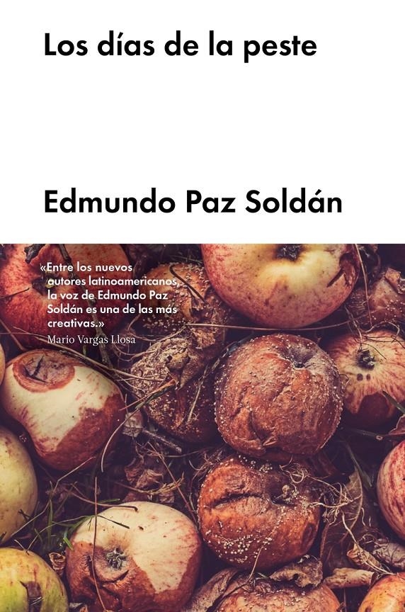 Los días de la peste | Soldán , Edmundo Paz | Cooperativa autogestionària