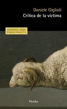 Crítica de la víctima | Giglioli, Daniele | Cooperativa autogestionària