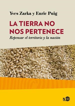 La tierra no nos pertenece | Zarka, Yves; Puig, Enric