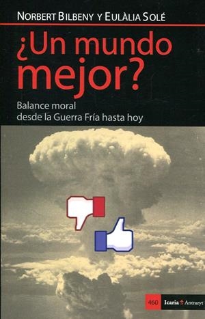 UN MUNDO MEJOR? | Bilbeny, Norbert; Solé, Eulàlia