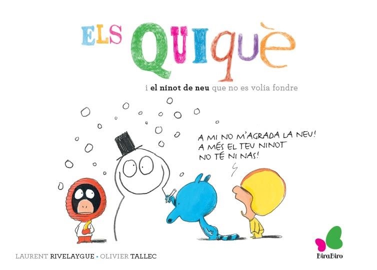 ELS QUIQUE | LIVELAYGUE, LAURENT/ TALLEC, OLIVIER | Cooperativa autogestionària