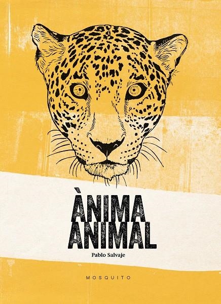 Ànima Animal | Salvaje Salvaje, Pablo