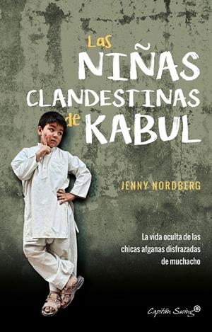 Las niñas clandestinas de Kabul | Nordberg, Jenny | Cooperativa autogestionària