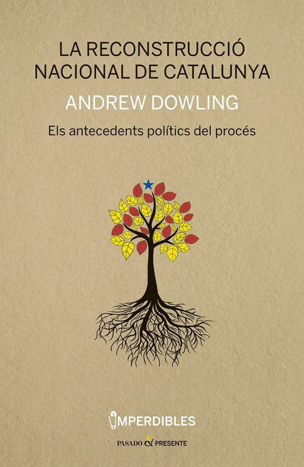 Reconstrucció nacional de Catalunya | Dowling, Andrew | Cooperativa autogestionària