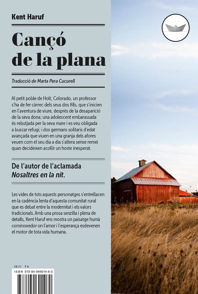 Cançó de la plana | Haruf, Kent