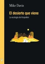 El desierto que viene | Davis, Mike | Cooperativa autogestionària