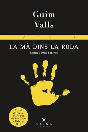 La mà dins la roda | Valls Soler, Guim | Cooperativa autogestionària