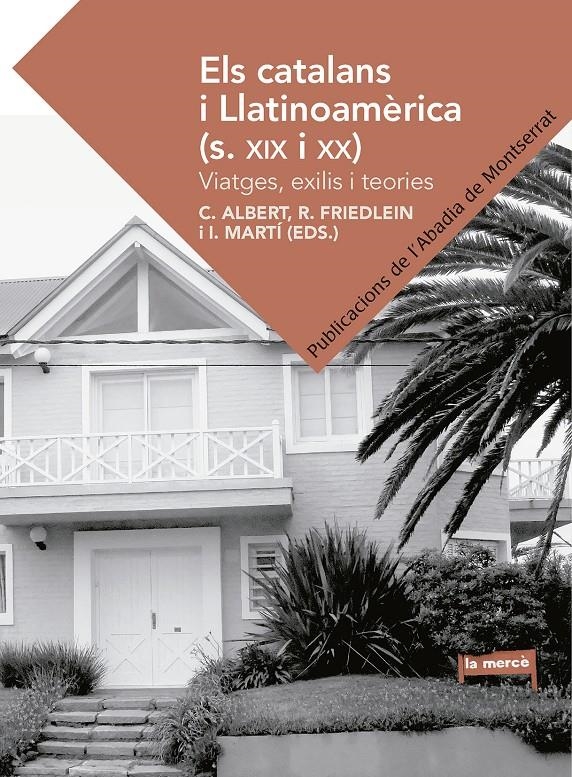 Els catalans i Llatinoamèrica (s. XIX i XX) | Diversos Autors | Cooperativa autogestionària