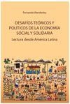 Desafíos teóricos y políticos de la economía social y solidaria: Lecturas desde América Latina | WANDERLEY, Fernanda | Cooperativa autogestionària