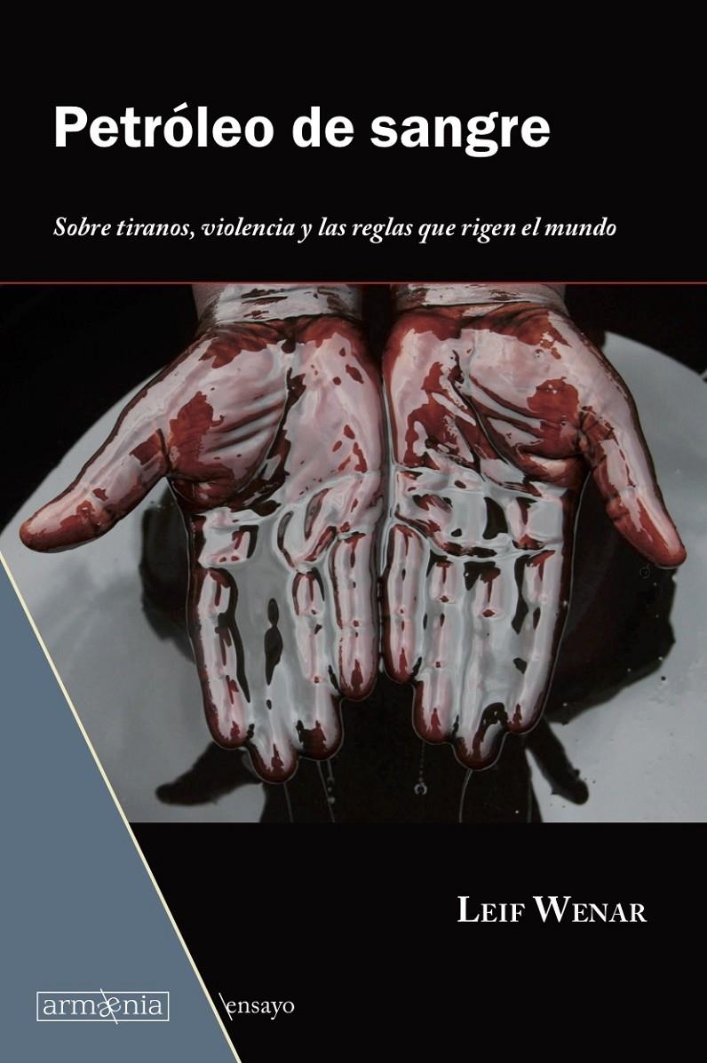 Petróleo de sangre | Wenar, Leif