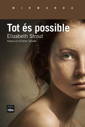 Tot és possible | Strout, Elizabeth | Cooperativa autogestionària