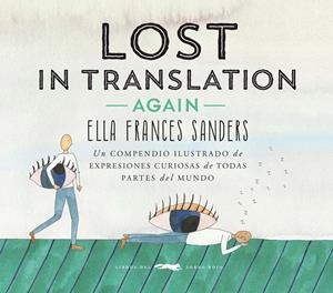 Lost in translation -Again- | Frances Sanders, Ella