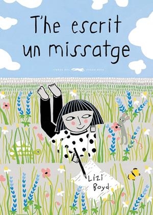 T'he escrit un missatge | Boyd, Lizi