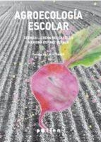 Agroecología escolar | Llerena Del Castillo, Germán/Espinet Blanch, Mariona